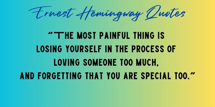 Ernest Hemingway’s Quotes