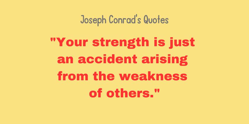 Joseph Conrad’s Quotes